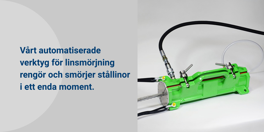 Automated tool takes steel wire rope lubrication to the next level